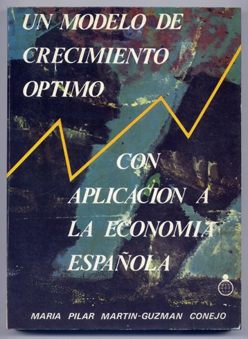 Un modelo de crecimiento óptimo con aplicación a la economía …