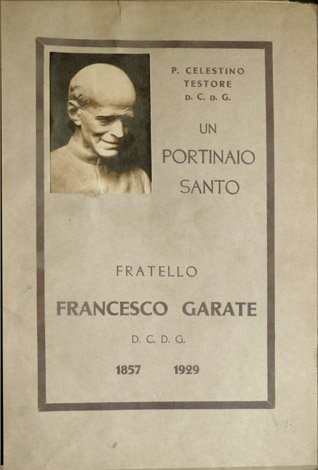 Un portinaio santo: fratello Francesco Gárate, della Compagnia di Gesù …