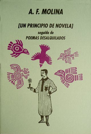 Un principio de novela. Seguido de Poemas desalquilados.
