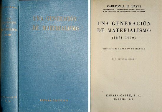 Una generación de materialismo (1871-1900). Traducción de Alberto de Mestas.
