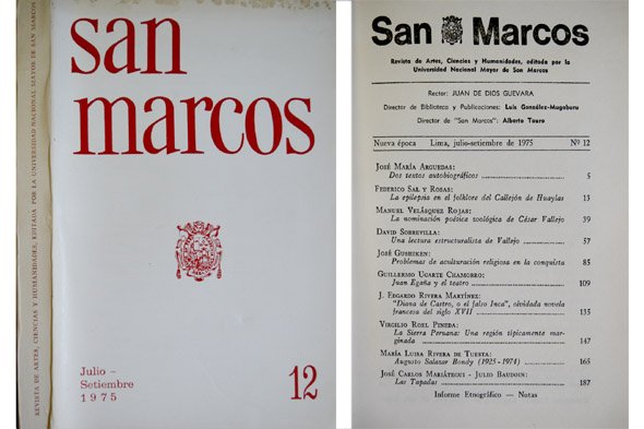 Una lectura estructuralista de Vallejo. [Junto con:] Manuel Velásquez Rojas: "La nominación poética zoológica de César Vallejo", José María Arguedas: "Dos textos autobiográficos", José Gushiken: "Problemas de aculturación religiosa en la Conquista", J. Edgardo Rivera Martínez: "'Diana de Castro, o el falso Inca', olvidada novela francesa del Siglo XVIII", Virgilio Roel Pineda: "La Sierra Peruana: Una región típicamente marginada", y María Luisa Rivera de Tuesta: "Augusto Salazar Bondy (1925-1974)". ["San Marcos", Revista de Artes, Ciencias y Humanidades. Director: Alberto Tauro].