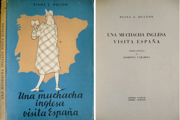 Una muchacha inglesa visita España. Versión española y prólogo de …