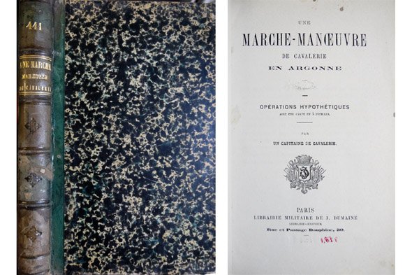 Une Marche -Manoeuvre de Cavalerie en Argonne. Operations hypothétiques, par …