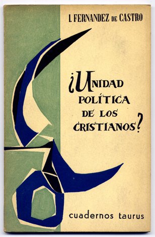 ¿Unidad política de los cristianos?