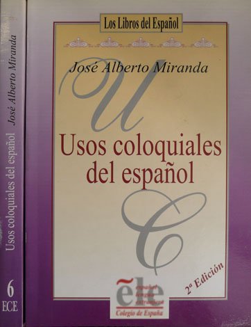 Usos coloquiales del Español.