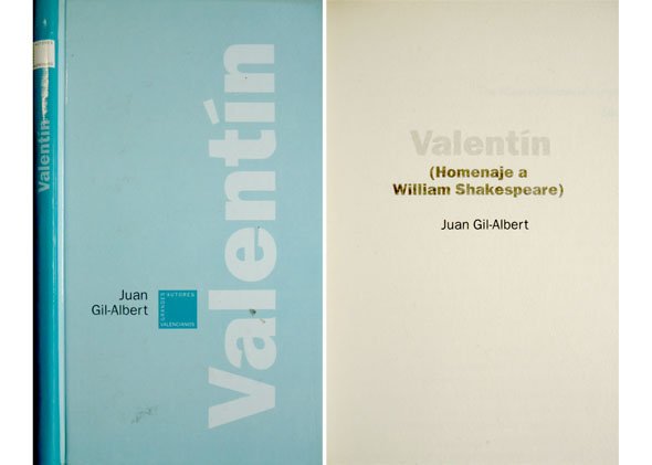 Valentín. Homenaje a William Shakespeare.