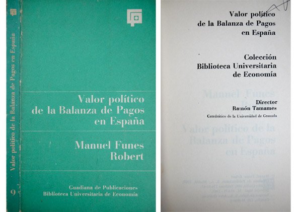 Valor político de la Balanza de Pagos en España.