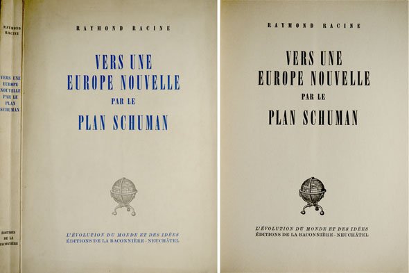 Vers une Europe nouvelle par le Plan Schuman.