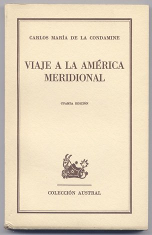Viaje a la América Meridional. Versión castellana de Federico Ruiz …