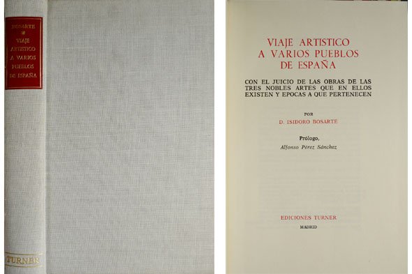 Viaje Artístico a varios Pueblos de España. Con el juicio …