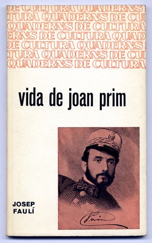 Vida de Joan Prim.