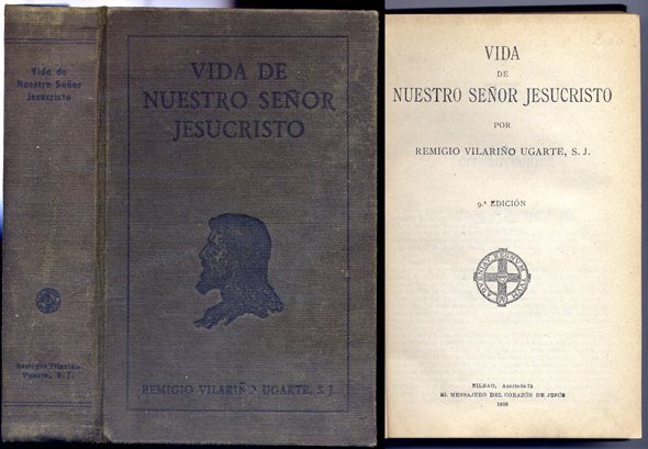 Vida de nuestro Señor Jesucristo.