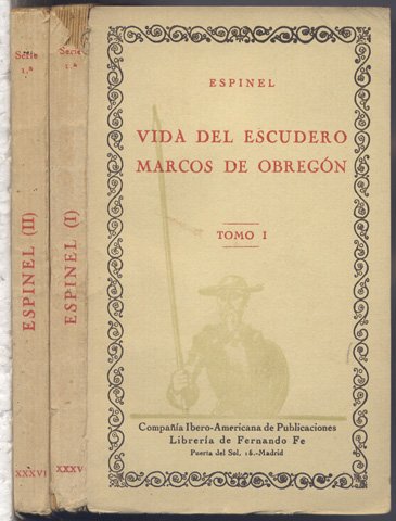 Vida del Escudero Marcos de Obregón. Prólogo de Ignacio Bauer.