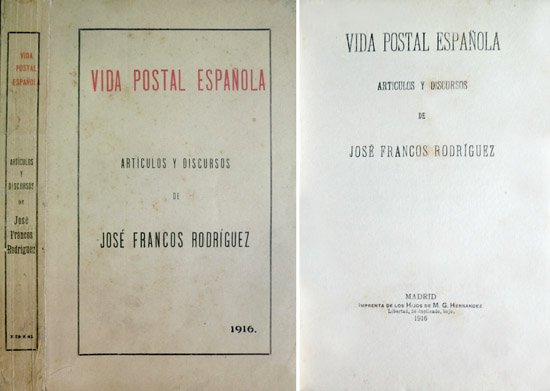 Vida Postal Española. Artículos y Discursos. Prólogo de M. de …
