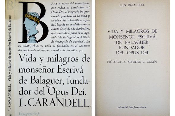 Vida y Milagros de Monseñor Escrivá de Balaguer, fundador del …