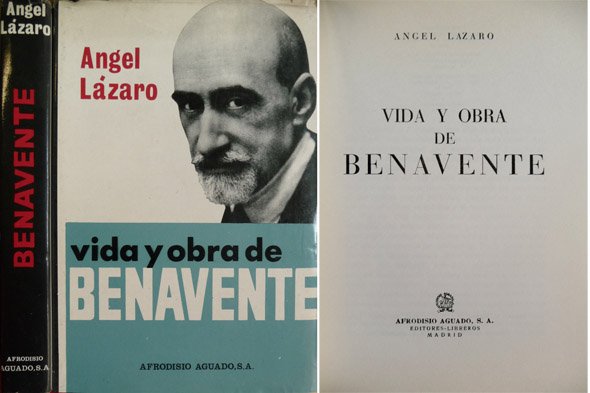 Vida y obra de Benavente.