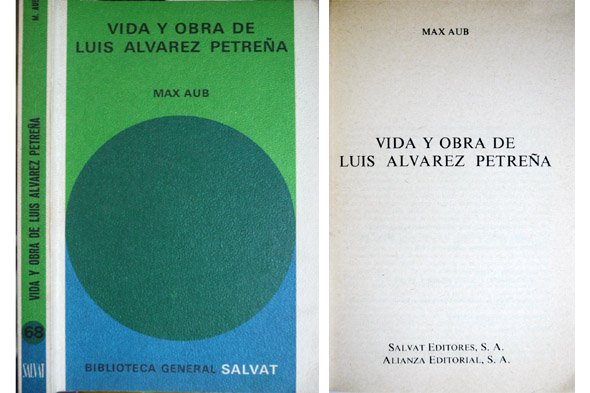 Vida y obra de Luis Álvarez Petreña.