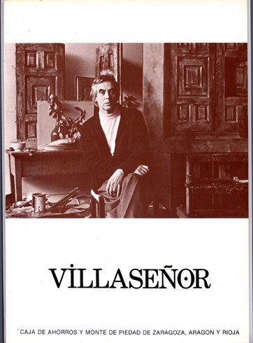 Villaseñor. 1975-1986. Catálogo de la Exposición en el Centro de Exposiciones y Congresos de Ibercaja. Zaragoza, Octubre - Noviembre de 1986. Textos de: Alberto Sartoris: "La dulce crueldad de Villaseñor", Pedro Lain Entralgo: "El arte como compañía", José Camón Aznar: "López - Villaseñor", José Hierro: "Villaseñor", A.M. Campoy: "Villaseñor, un asedio a la realidad", Rosa Martínez de la Hidalga: "Manuel Villaseñor, bajo la pasión del conocimiento", Ramón Faraldo, y Carlos Areán: "Manuel Villaseñor".