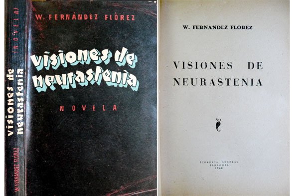 Visiones de neurastenia.