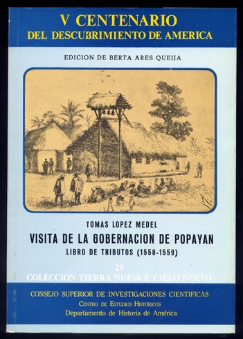 Visita de la Gobernación de Popayán. Libro de Tributos, 1558-1559. …