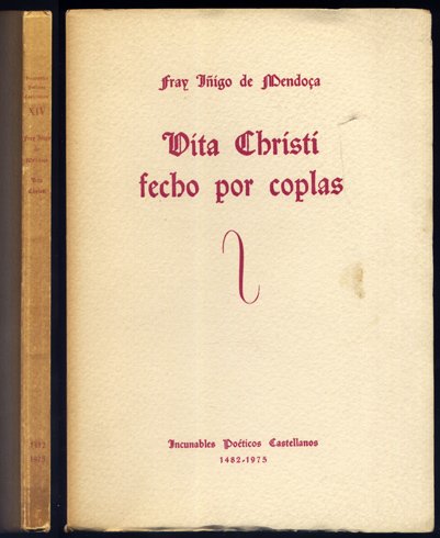 Vita Christi fecho por coplas (¿1482?). Reproducción facsímil. Noticia preliminar … | Immagine principale