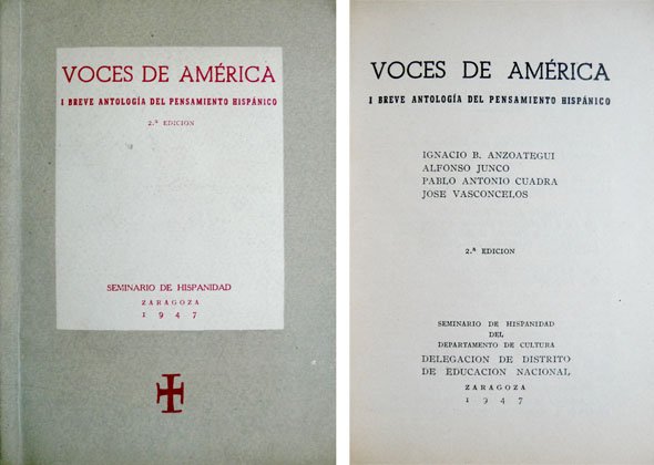 Voces de América. Breve Antología del Pensamiento Hispánico: Ignacio B. …
