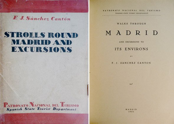 Walks through Madrid and Excursions to its Environs.