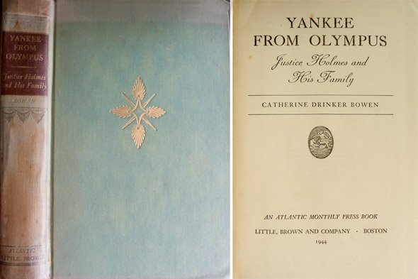 Yankee from Olympus. Justice Holmes and his Family.