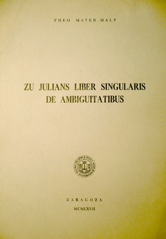 Zu Julians Liber singularis De Ambigüitatibus.