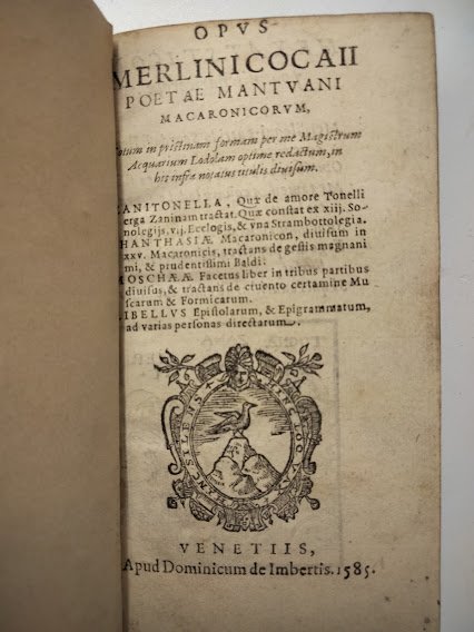Opus Merlini Cocaii poetae mantuani macaronicorum Totum in pristinam formam …