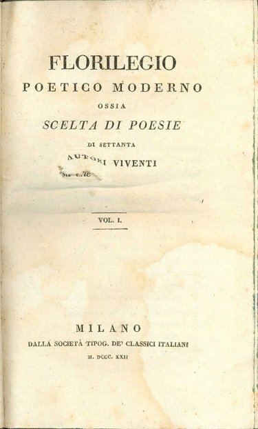 Florilegio poetico moderno ossia scelta di poesie di settanta autori … | Immagine principale