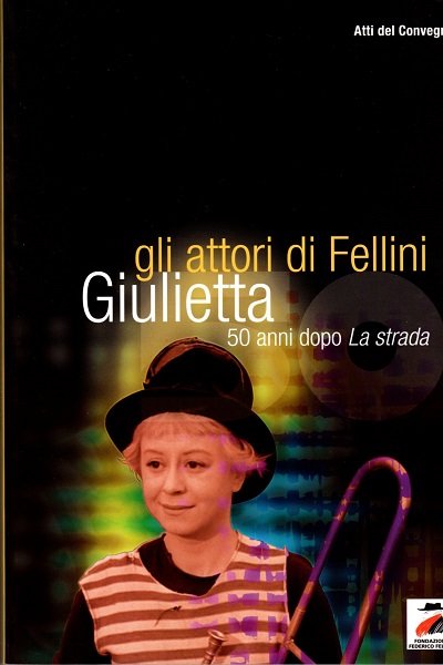 Gli Attori di Fellini - Giulietta | Immagine principale