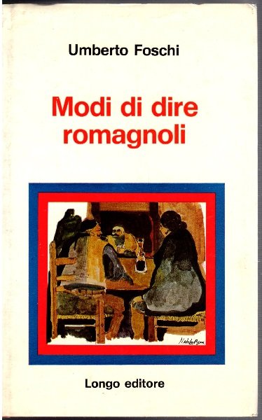 Modi di dire romagnoli | Immagine principale