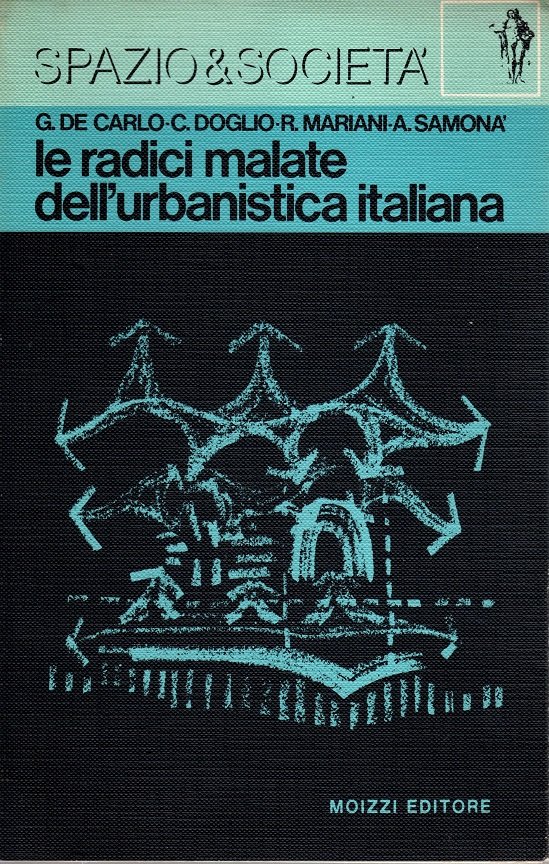 Radici malate dell'urbanistica italiana (Le) | Immagine principale