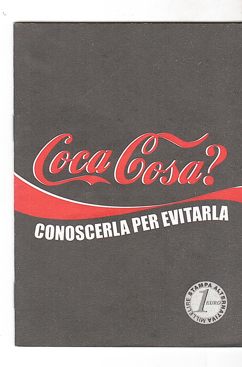 COCA COSA? CONOSCERLA PER EVITARLA