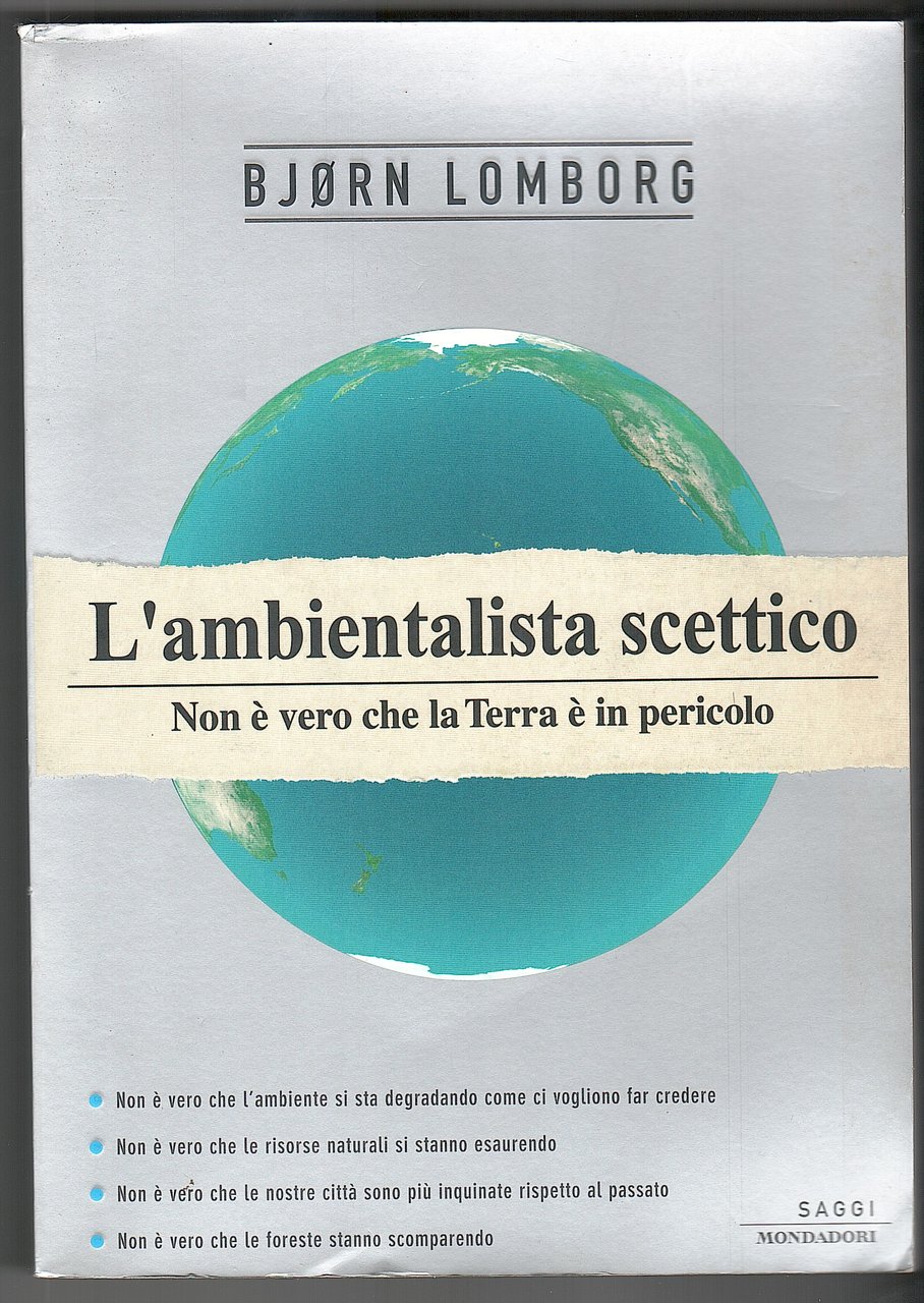 L'AMBIENTALISTA SCETTICO NON E' VERO CHE LA TERRA E' IN … | Immagine principale