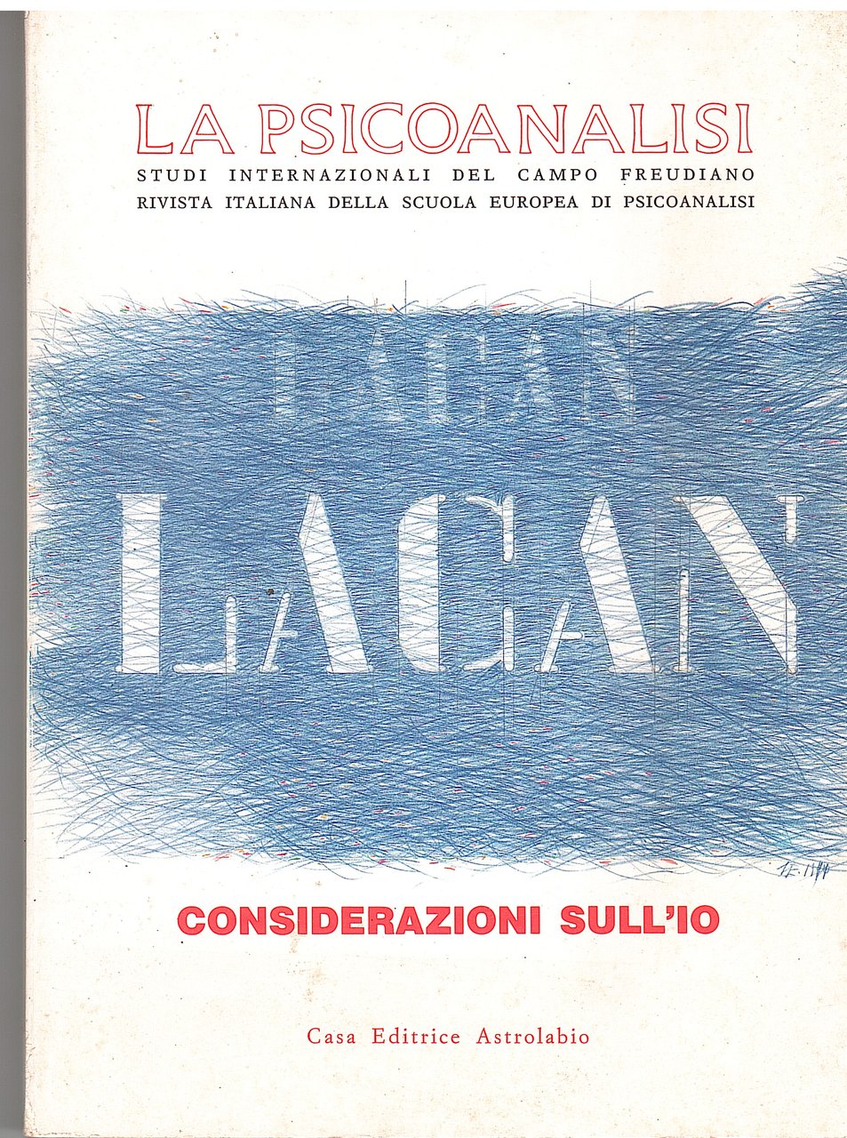 LACAN CONSIDERAZIONI SULL'IO LA PSICOANALISI 11 1992