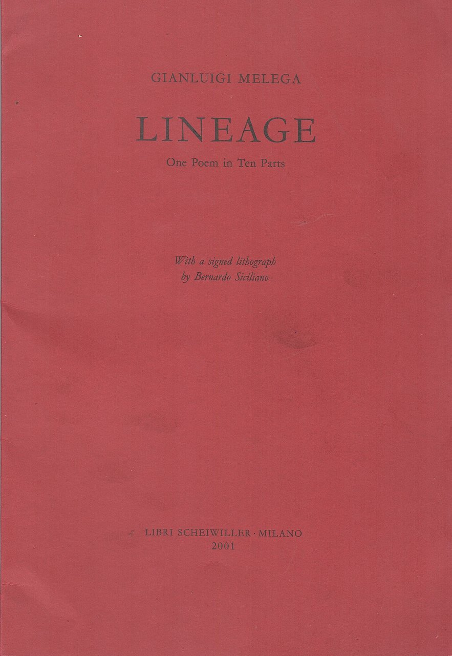 LINEAGE. ONE POEM IN TEN PARTS
