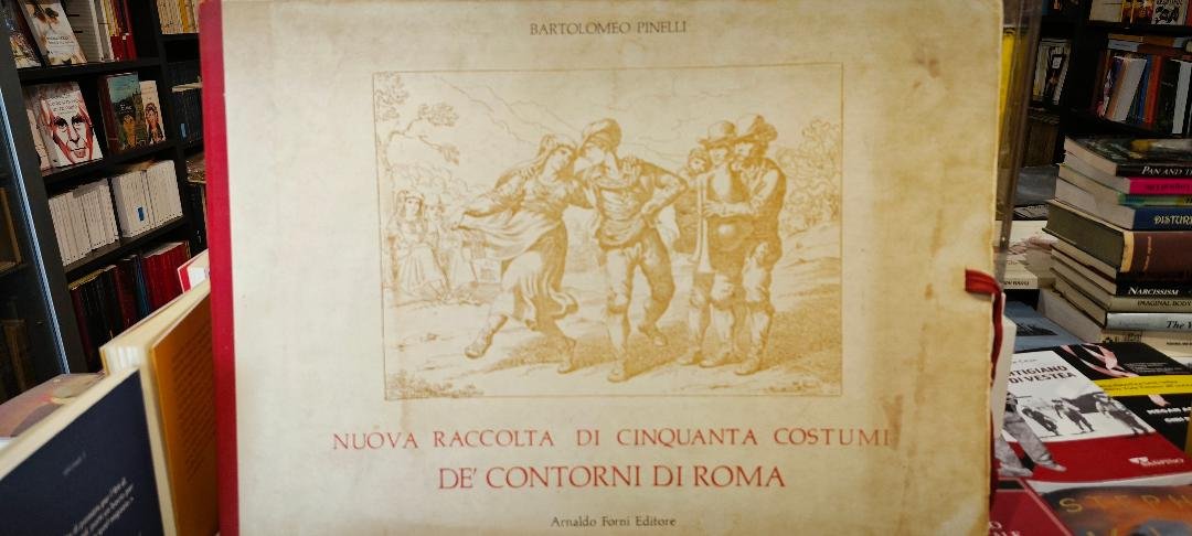 NUOVA RACCOLTA DI CINQUANTA COSTUMI DE' CONTORNI DI ROMA. COMPRESI …