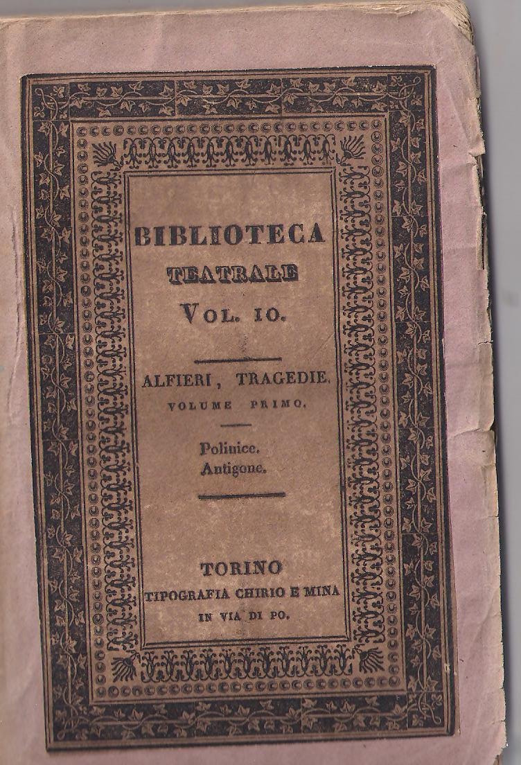 POLINICE ANTIGONE BIBLIOTECA TEATRALE VOL 10 volume primo