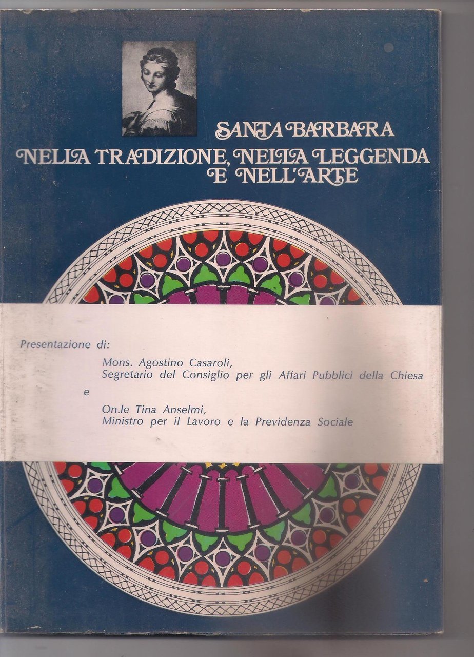 SANTA BARBARA NELLA TRADIZIONE E NELLA LEGGENDA E NELL'ARTE