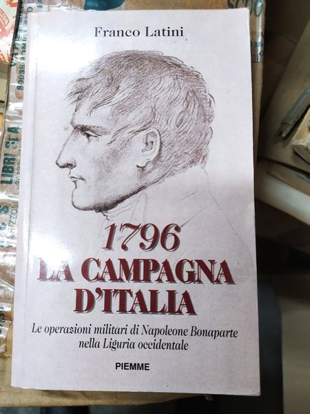 1796 la campagna d'italia