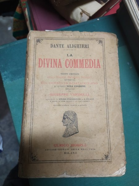 La Divina Commedia. Commentata da G.A. Scartazzini. Settima edizione in gran parte rifatta da G. Vandelli con rimario perfezionato