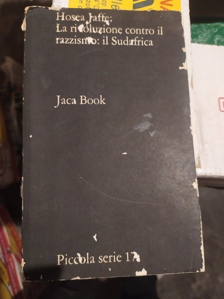 La rivoluzione contro il razzismo:il Sudafrica