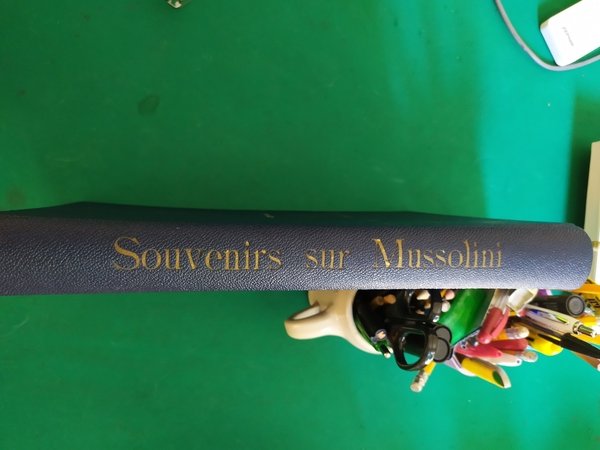 Souvenirs sur Mussolini