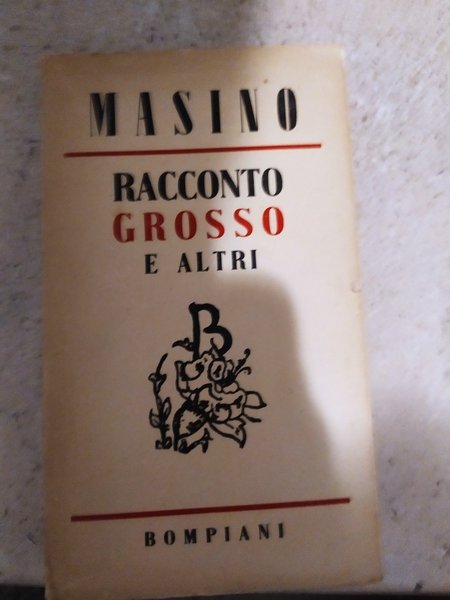 Racconto Grosso e altri