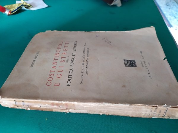 Costantinopoli e gli stretti nella politica russa ed europea