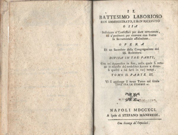 Il battesimo laborioso ben amministrato, e ben ricevuto osia indirizzo …