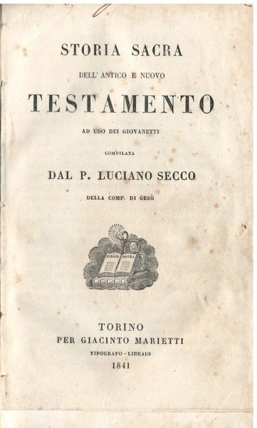 Storia sacra dell'Antico e Nuovo Testamento -