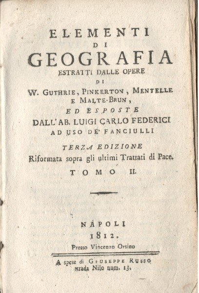 Elementi di geografia estratti dalle opere di W. Guthrie, Pinkerton, …